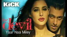 Yaar Naa Miley Club Mix Kick Salman Khan Yo Yo Honey Singh DJ Ravish DJ Chico
