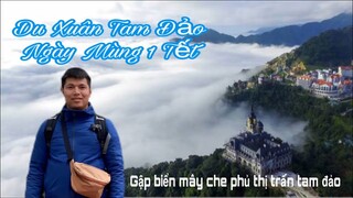 Du xuân tam đảo ngày mùng 1 tết / thị trấn tam đảo trong biển mây