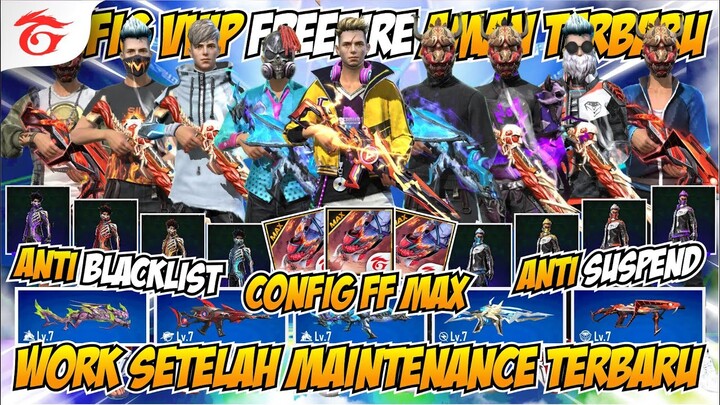 DATA CONFIG VVIP FREEFIRE‼️CONFIG FF MAX TERBARU 2022‼️CONFIG VVIP SETELAH UPDATE V.2.90.7