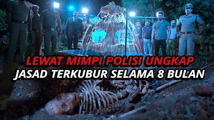 TERKUBUR 8 BULAN POLISI BERHASIL UNGKAP KASUS LEWAT MIMPI