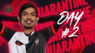 DAY 2 QUARANTINE | DAILY REPORT?