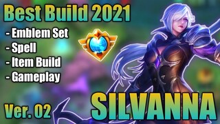 SILVANNA BEST BUILD 2021 VER. 02 | TOP 1 GLOBAL SILVANNA BUILD | SILVANNA - MOBILE LEGENDS