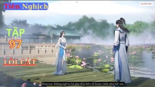 Tiên Nghịch Tập 97 Vietsub Thuyết Minh 1080P|Renegade Immortal EP97| HHTQ Thắng channel