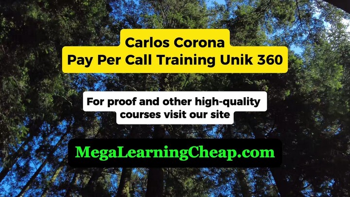 Carlos Corona – Pay Per Call Training Unik 360