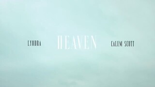 Calum Scott feat Lyodra Heaven Official Music Video