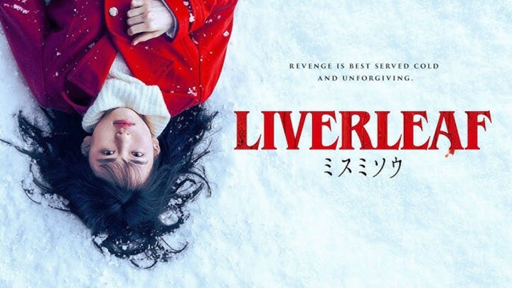 🇯🇵 Liverleaf MOVIE | THRILLER | PSYCHOLOGICAL | DRAMA