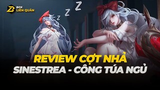 Review cợt nhả: Sinestrea - CÔNG CHÚA NGỦ TRÊN ĐƯỜNG | Box Liên Quân