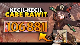 Kecil-Kecil CABE RAWIT Damage Build Hu Tao DPS Sangat MENGGODA - Genshin Impact
