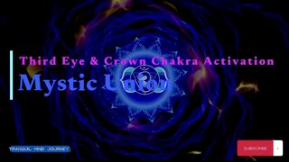 Mystic Union: Third Eye & Crown Chakra Activation Meditation + Bonus Affirmation