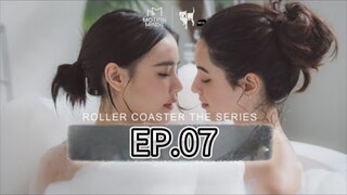 [EP.07] ROLL3RRR COAST3RRR FULL (ENGSUB) 2025