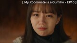 My Roommate is a Gumiho - EP10 : ห่างกันจะดีกว่า