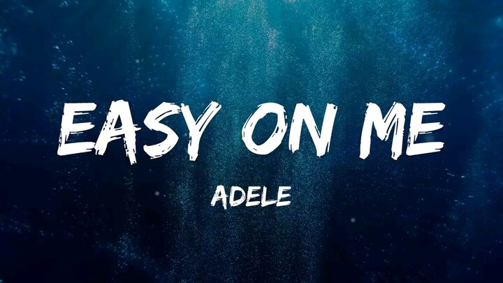 Easy On Me (Adele)