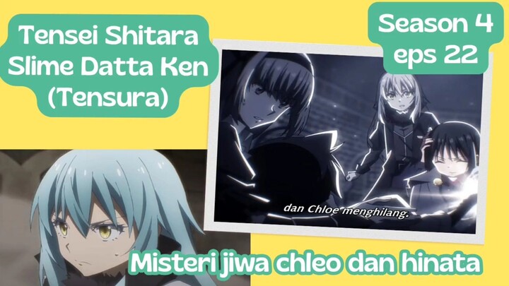 Tensei Shitara Slime Datta Ken Tensura S4 eps 22 - misteri jiwa chleo dan hinata