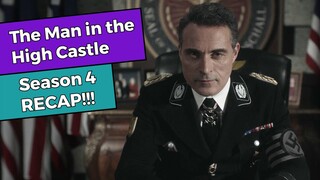 The Man in the High Castle - Season 4 RECAP!!!