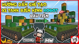 Hướng dẫn chế tạo Xe Tăng Transformer biến hình robot đầu tiên trong Mini World