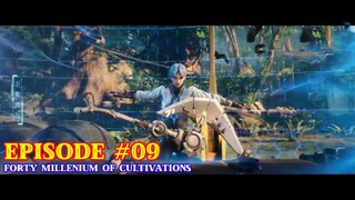 Forty Millenium Of Cultivations Episode 09 - Li Yao Jualan Artefak