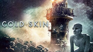 Cold skin (2017) Hindi dubbed HD-Quality full movie.