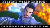 Alur Cerita Film Animasi Perfect World Episode 18