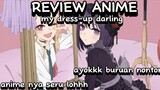 REVIEW ANIME MY DRESS-UP DARLING