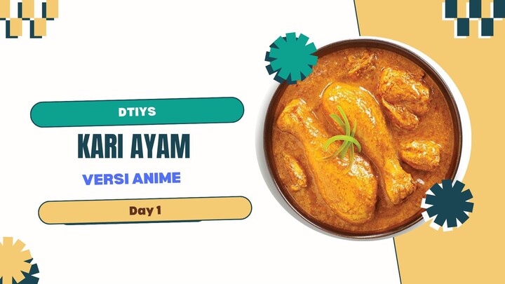 DTIYS_Kari Ayam_Day 1