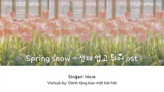 [Vietsub] 10CM - Spring snow (Lovely Runner OST)