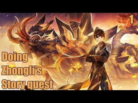 Doing zhongli’s story quest 1 (genshin impact)