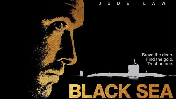 Black Sea (2014) | Jude Law |  Adventure/Drama/Thriller (with Subtitle)