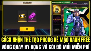 Free Fire | Cách Nhận Thẻ Tạo Phòng Kẻ Mạo Danh Free, Vòng Quay Hy Vọng Và Gói Đồ Mới Miễn Phí