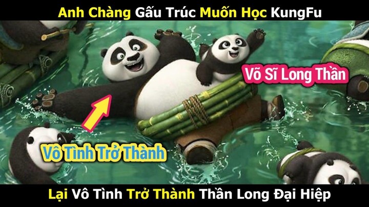 Gấu Trúc Bán Mì Vô Tình Trở Thành Võ Sĩ Long Thần | Review Phim Hay | Tóm Tắt Phim Hay