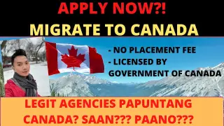 PINOY MIGRATE TO CANADA I LEGIT AGENCIES PAPUNTA SA CANADA I Buhay Sa Canada  I  Pinoy TIPS