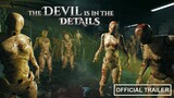细节决定成败 The Devil Is In The Details 异常恐怖电子游戏 Anomaly Horror Game 电影预告片 演示 Cinematic Trailer, 4K