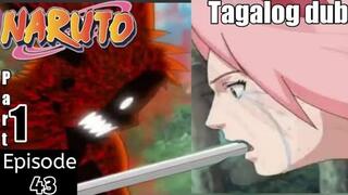 Ang Luha Ni Sakura | Naruto Shippuden | Episode 43 Part 1 | Tagalog Dub