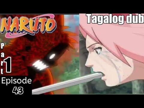 Ang Luha Ni Sakura | Naruto Shippuden | Episode 43 Part 1 | Tagalog Dub