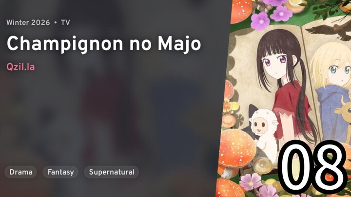 EP 08 Champignon no Majo | Champignon Witch