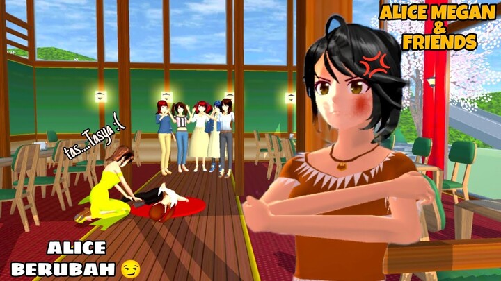 ALICE MEGAN & FRIENDS || ALICE BERUBAH 💢 || DRAMA SAKURA SCHOOL SIMULATOR