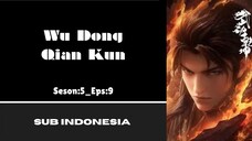[WU DONG QIAN KUN] [S5] Eps:9