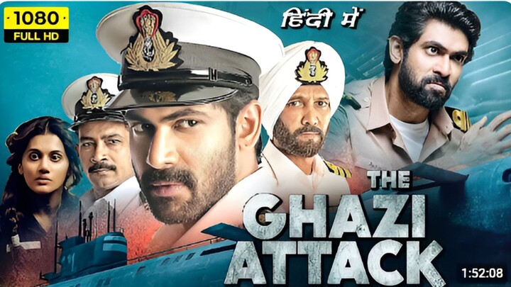 The Ghazi Attack Latest Hindi Dubbed Full Movie | Rana | Satya Dev | Taapsee | Hindi New Movies 2025
