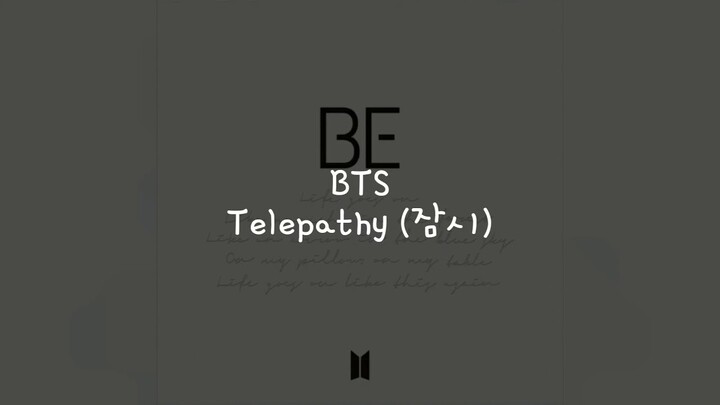 (Han/Indo Sub) Lirik Terjemahan BTS - Telepathy (잠시)