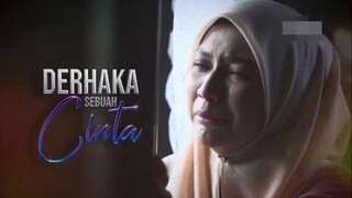 Derhaka Sebuah Cinta Episod 9