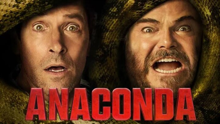 Anaconda อนาคอนดา เลื้อยสยองโลก (2025) พากย์ไทย เต็มเรื่อง