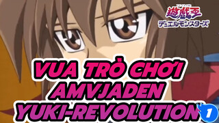 [Vua Trò Chơi Epic AMV] Jaden Yuki - Revolution_1