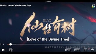 Love of the Divine Tree (Episode 7)
