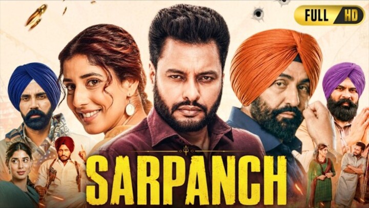 Sarpanch.2026. Punjabi Movie 4k HD Dev Kharoud , Jasmin Bajwa