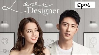 Love Designer (Episode 6) Tagalog Dubbed