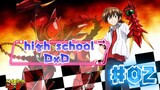 EP - 02 Sekolah Menengah Atas DxD (indo sub)