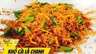 KHÔ GÀ LÁ CHANH- Cách làm KHÔ GÀ LÁ CHANH đơn giản bằng chảo @HANG CAN COOK