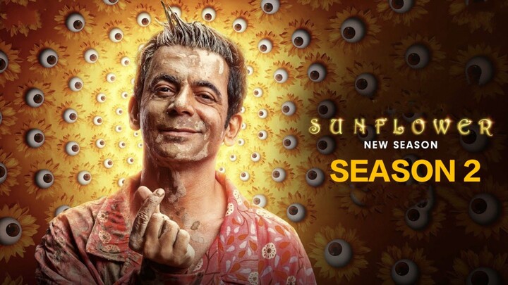 Sunflower season 2 [ Bollywood series ] Sunil Grover , Adah Sharma [ HD quality ]