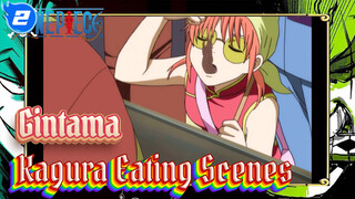 [Gintama Eating Show] All the Things Kagura Ate Over the Years_2