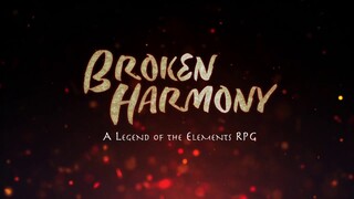Broken Harmony Intro