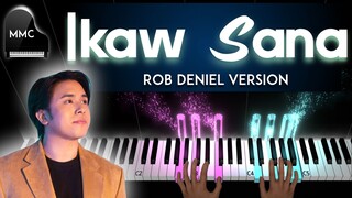 Ikaw Sana by Ogie Alcasid (Rob Deniel version) piano cover/tutorial + sheet music + lyrics